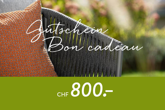 Geschenkgutschein CHF 800 Hunn Gartenmöbel
